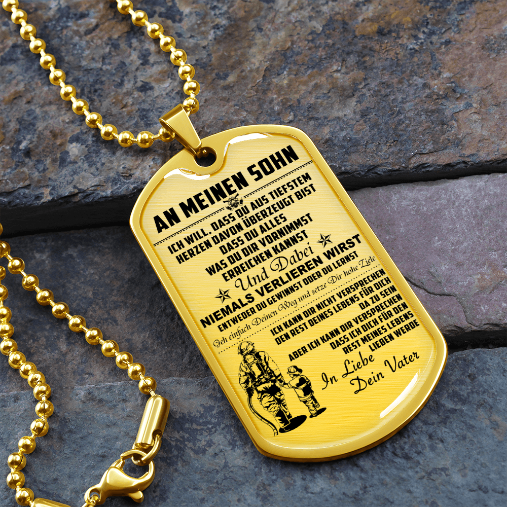 Firefighter - Dad To Son - Never Lose - German - Luxury Dog Tag - Military Ball Chain