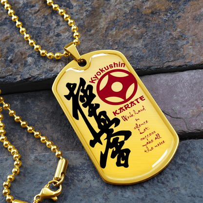 Karate - Work Hard In Silence Let Success Make All The Noise - English - Kyokushin Karate - Luxury Dog Tag - Military Ball Chain