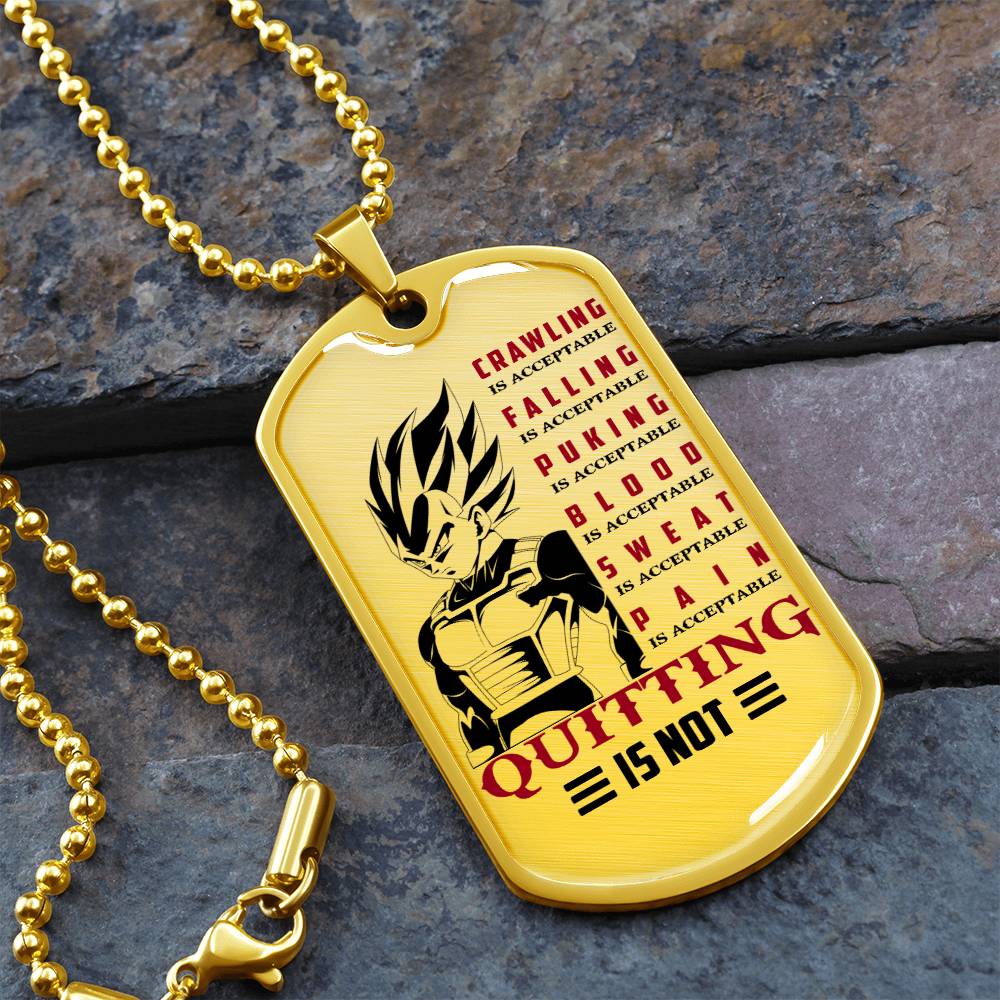dragon ball - quitting is not - vegeta- dragon ball dog tag - military ball chain - luxury dog tag