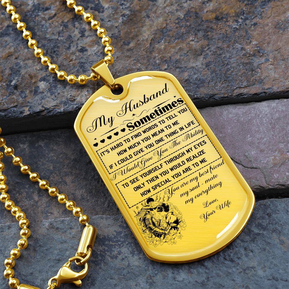 Samurai - Wife To Husband - You Are My Best Friend My Soul - Mate My Everything - Luxury Dog Tag - Military Ball Chain