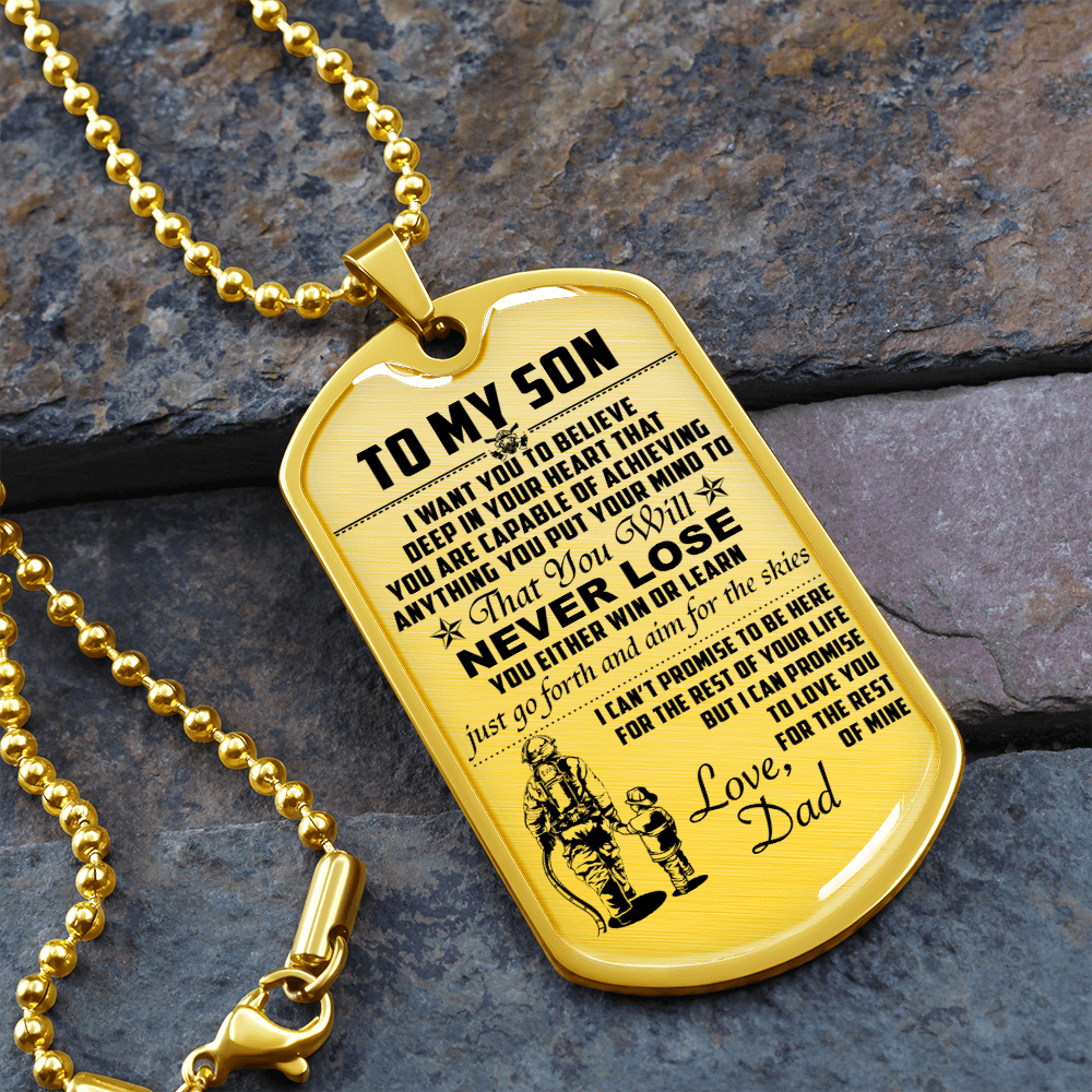 Firefighter - Dad To Son - Never Lose - English - Luxury Dog Tag - Military Ball Chain