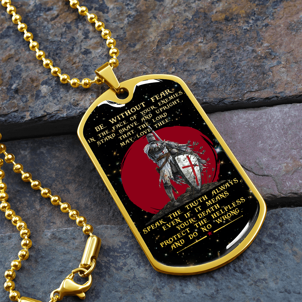 Knight Templar - Be Without Fear - English - Galaxy - Luxury Dog Tag - Military Ball Chain