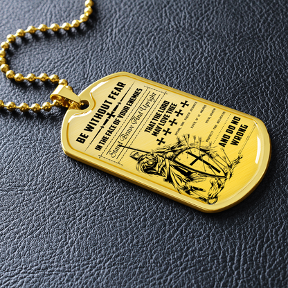 Knight Templar - Be Without Fear - English - Luxury Dog Tag - Military Ball Chain