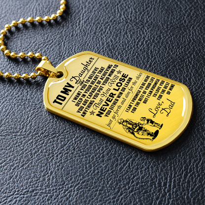 Firefighter - Dad To Daughter - Never Lose - English - Luxury Dog Tag - Military Ball Chain