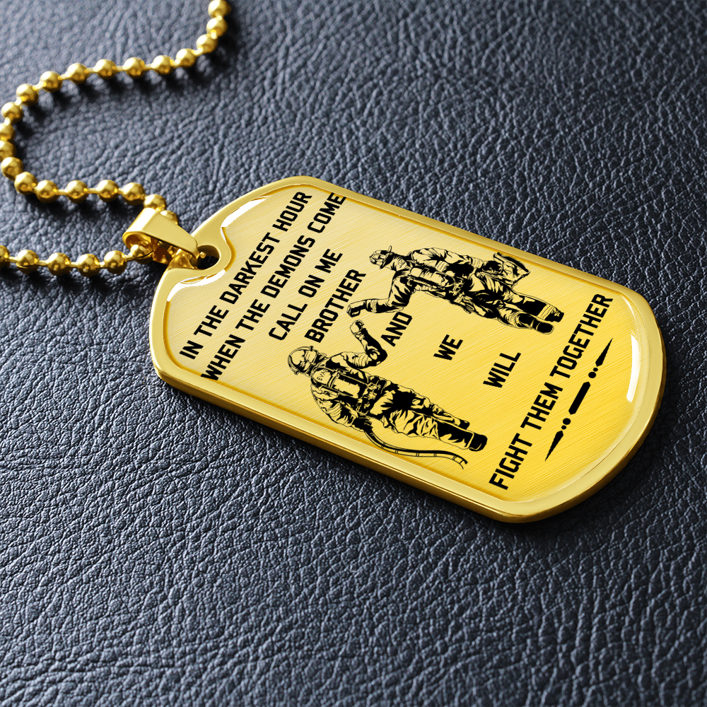 Firefighter - Call On Me Brother 2 - English - Luxury Dog Tag - Military Ball Chain