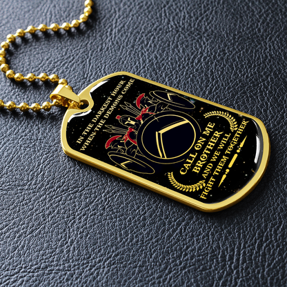 Warrior - Spartan - Call On Me Brother - English - Galaxy - Luxury Dog Tag - Military Ball Chain