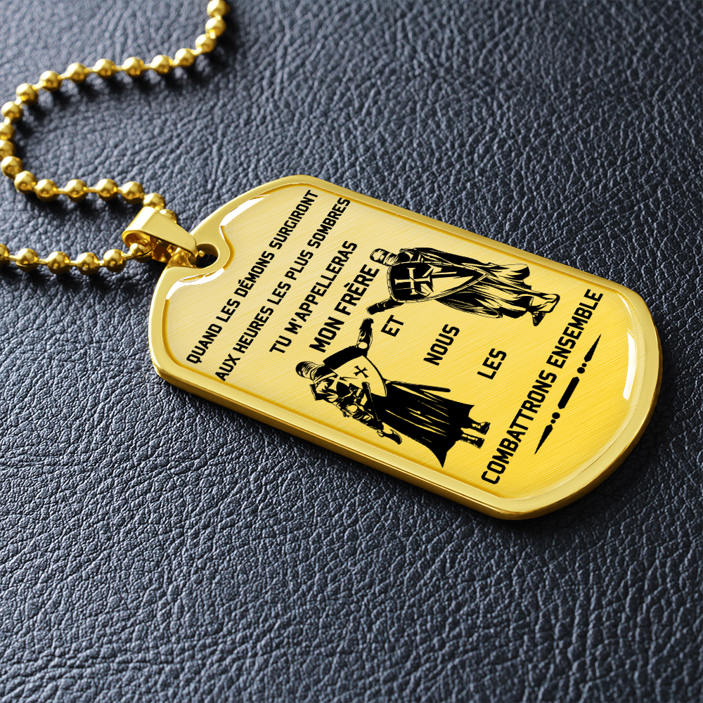 Knight Templar - Call On Me Brother - French - Luxury Dog Tag - Military Ball Chain