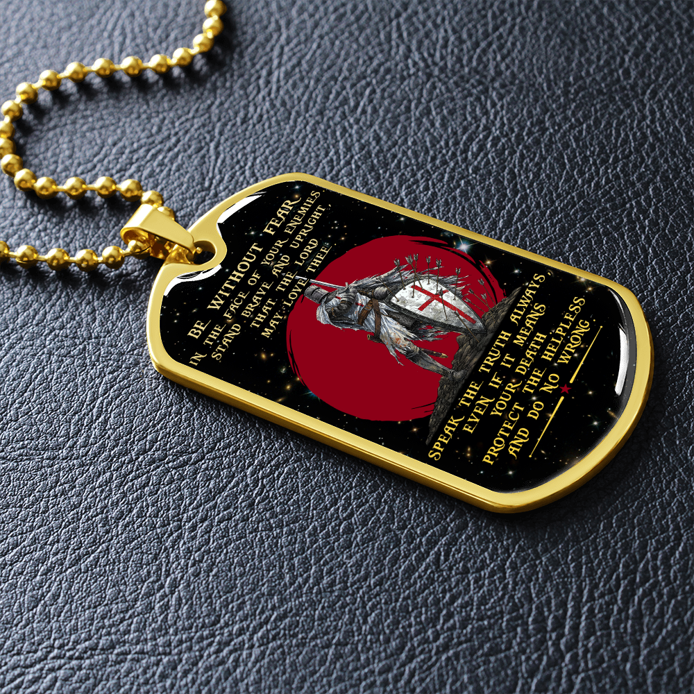 Knight Templar - Be Without Fear - English - Galaxy - Luxury Dog Tag - Military Ball Chain