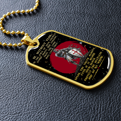 Knight Templar - Be Without Fear - English - Galaxy - Luxury Dog Tag - Military Ball Chain