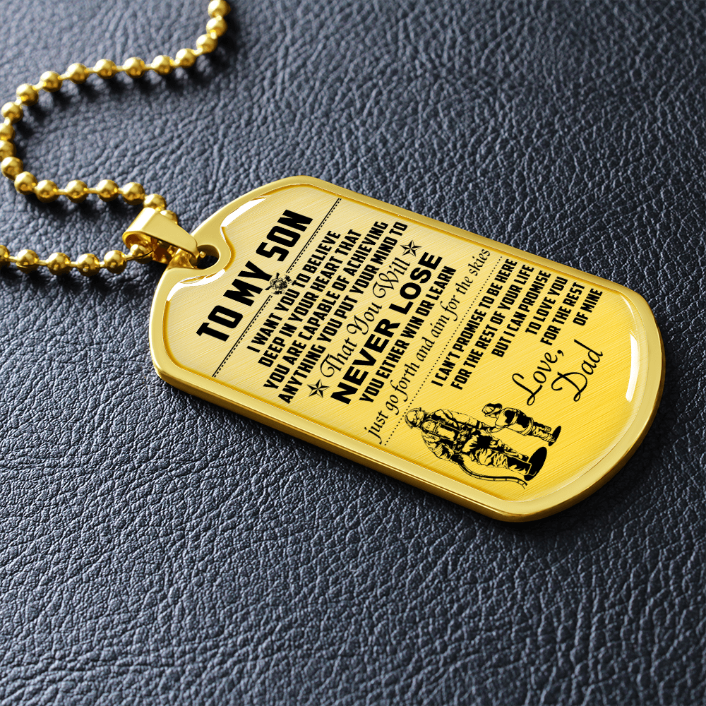Firefighter - Dad To Son - Never Lose - English - Luxury Dog Tag - Military Ball Chain