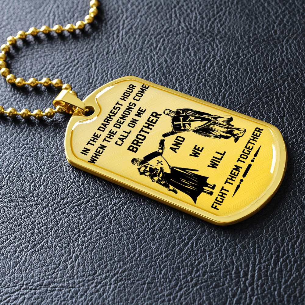 Knight Templar - Call On Me Brother - English - Luxury Dog Tag - Military Ball Chain