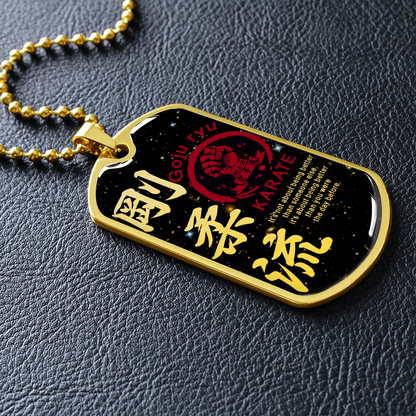 Karate - It's Not About Being Better Than Someone Else - Goju Ryu Karate - Galaxy - Luxury Dog Tag - Military Ball Chain