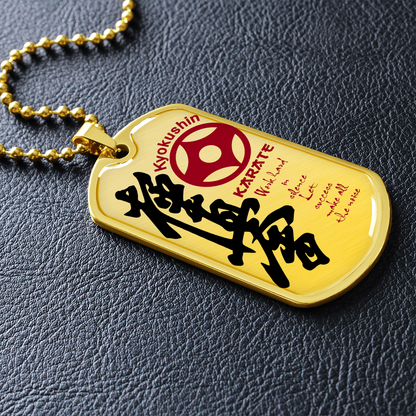 Karate - Work Hard In Silence Let Success Make All The Noise - English - Kyokushin Karate - Luxury Dog Tag - Military Ball Chain