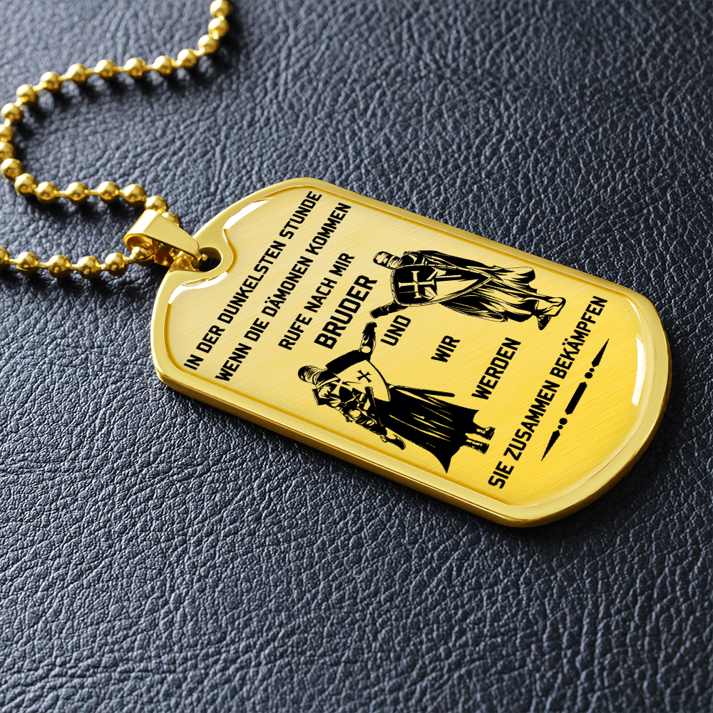 Knight Templar - Call On Me Brother - German - Luxury Dog Tag - Military Ball Chain