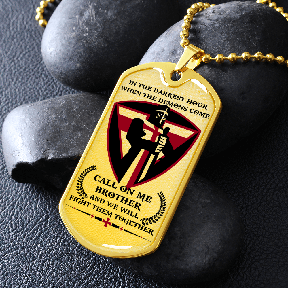Knight Templar - Call On Me Brother 2 - English - Luxury Dog Tag - Military Ball Chain