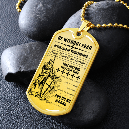 Knight Templar - Be Without Fear - English - Luxury Dog Tag - Military Ball Chain