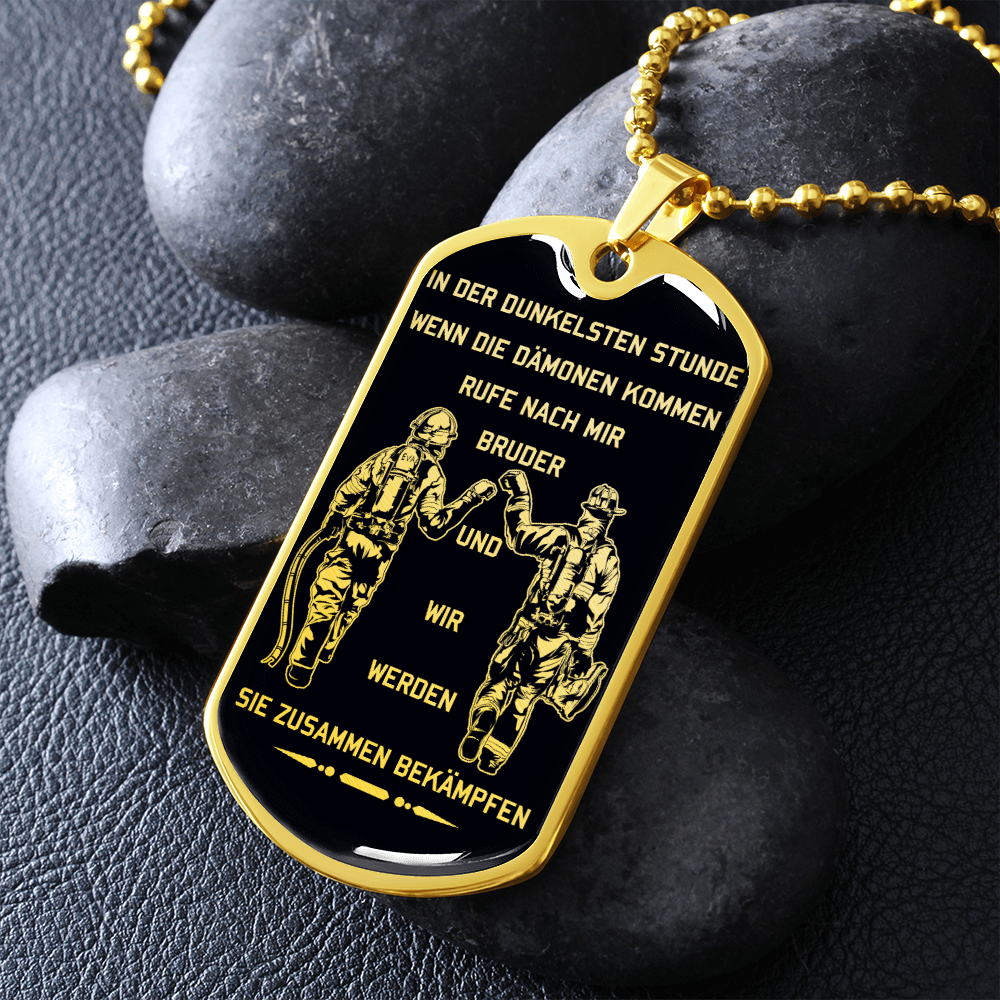 Firefighter - Call On Me Brother - German - Black - Luxury Dog Tag - Military Ball Chain