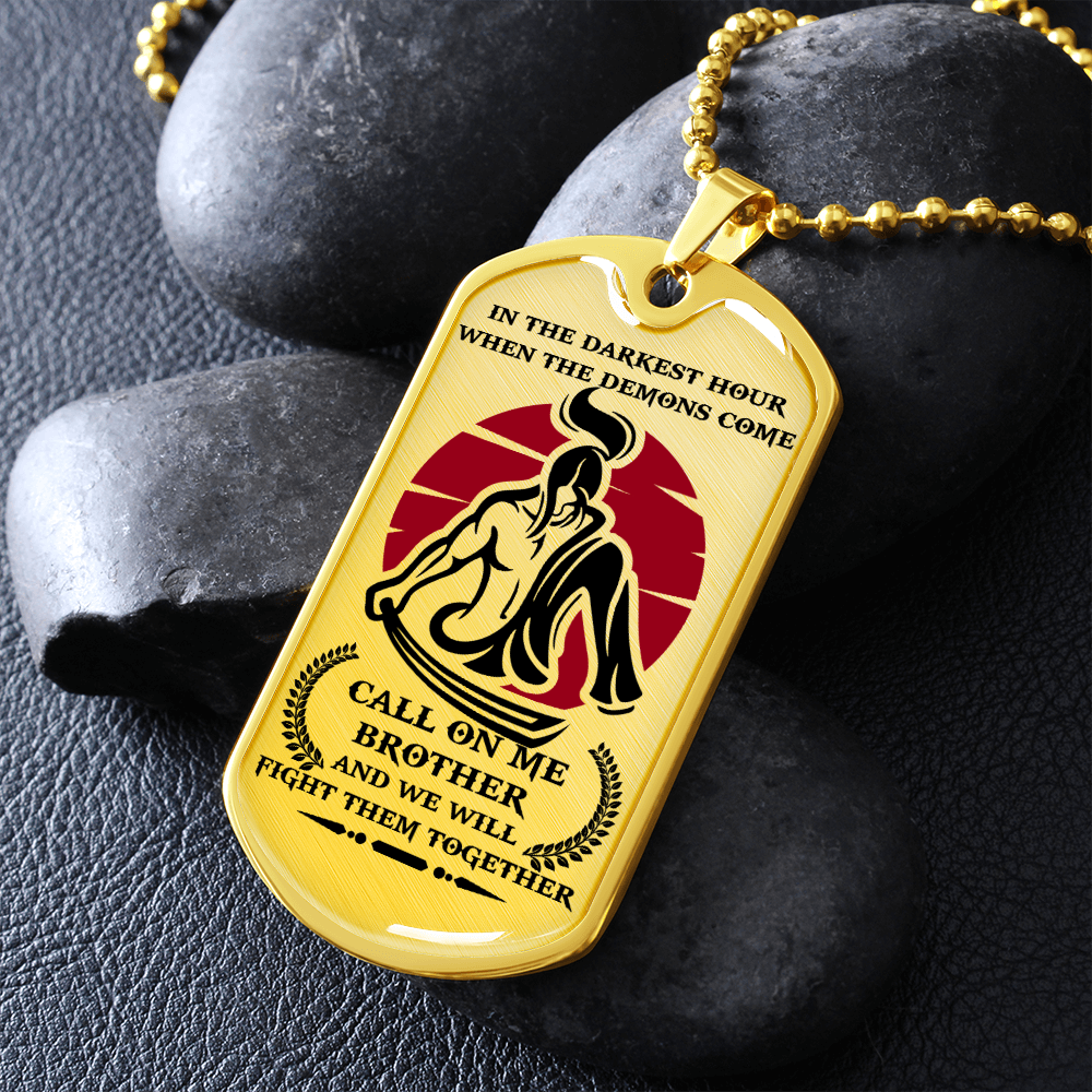 Samurai - Call On Me Brother 2 - English - Luxury Dog Tag - Military Ball Chain