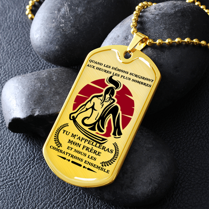 Samurai - Call On Me Brother 2 - French - Luxury Dog Tag - Military Ball Chain