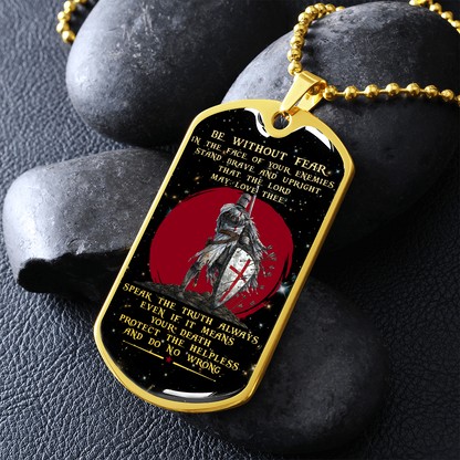 Knight Templar - Be Without Fear - English - Galaxy - Luxury Dog Tag - Military Ball Chain