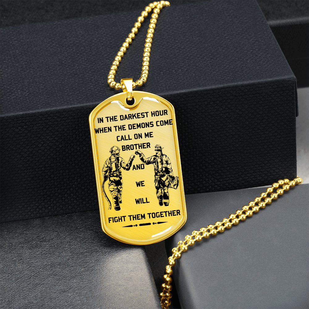 Firefighter - Call On Me Brother 2 - English - Luxury Dog Tag - Military Ball Chain