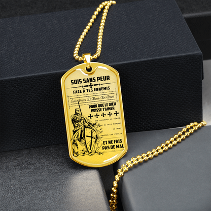Knight Templar - Be Without Fear - French - Luxury Dog Tag - Military Ball Chain
