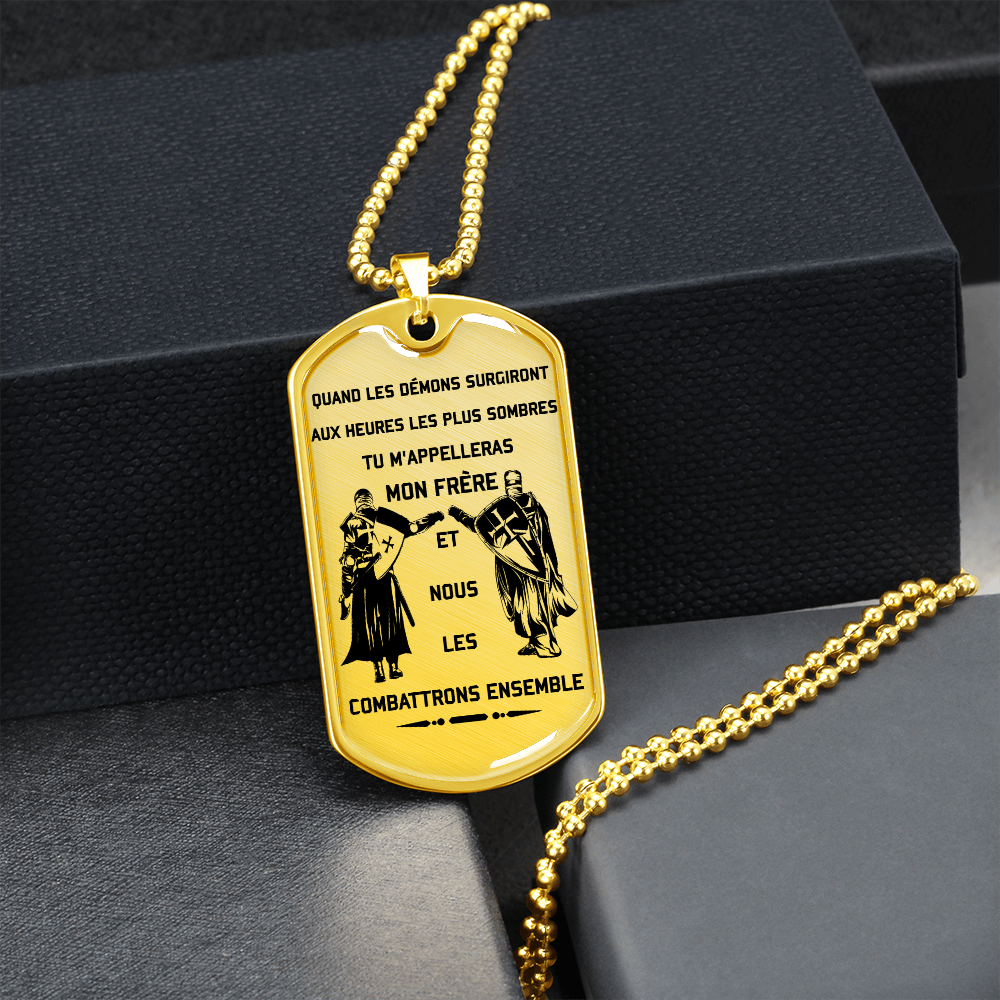 Knight Templar - Call On Me Brother - French - Luxury Dog Tag - Military Ball Chain