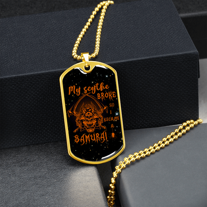 Samurai - My Scythe Broke So I Became A Samurai - Galaxy - Luxury Dog Tag - Military Ball Chain