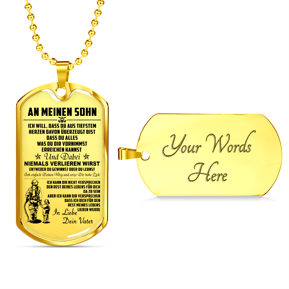 Firefighter - Dad To Son - Never Lose - German - Luxury Dog Tag - Military Ball Chain
