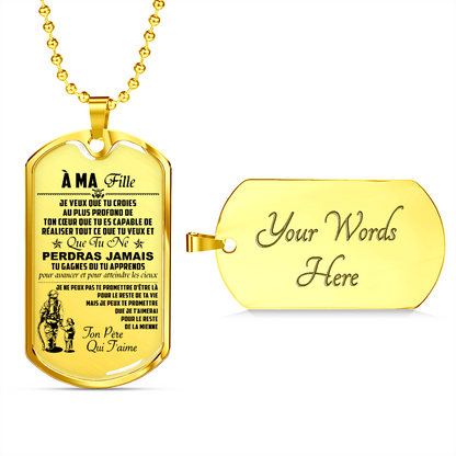 Firefighter - Dad To Daughter - Never Lose - French - Luxury Dog Tag - Military Ball Chain