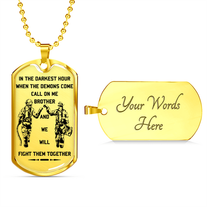 Firefighter - Call On Me Brother 2 - English - Luxury Dog Tag - Military Ball Chain