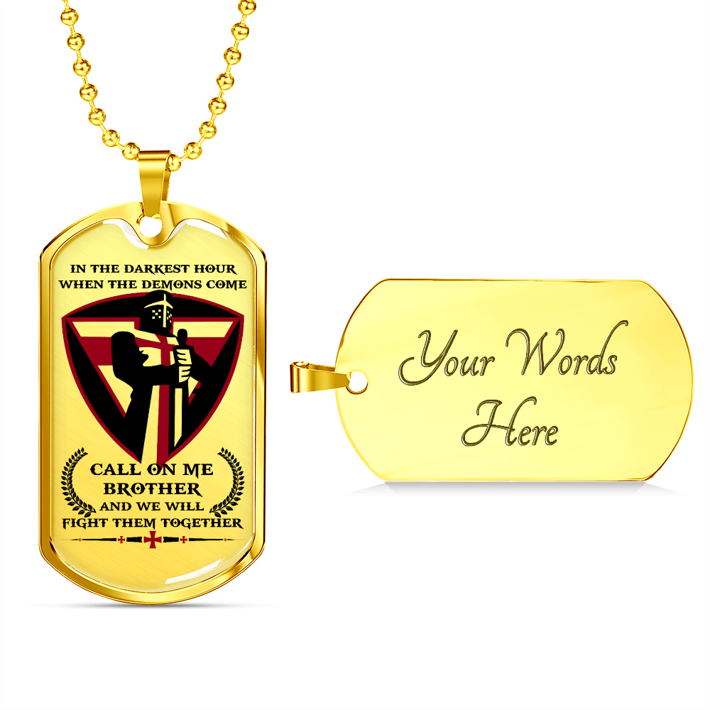 Knight Templar - Call On Me Brother 2 - English - Luxury Dog Tag - Military Ball Chain