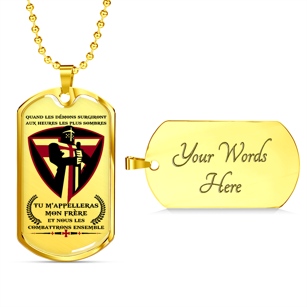 Knight Templar - Call On Me Brother 2 - French - Luxury Dog Tag - Military Ball Chain