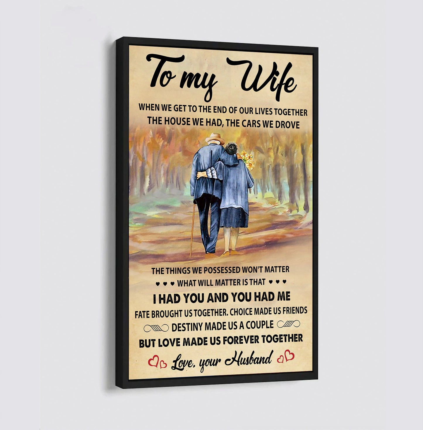 ( qh424) to my wife-i had you and you had me - canvas poster